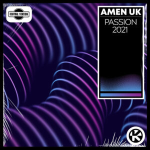 AMEN UK – “PASSION 2021“ (Single – Kontor Records) 