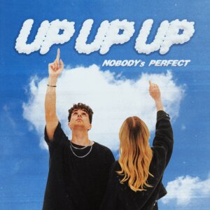 Luca-Dante Spadafora x LINA x Beats by Luca - "Up Up Up (Nobody's Perfect)" (Single - Crash Your Sound)