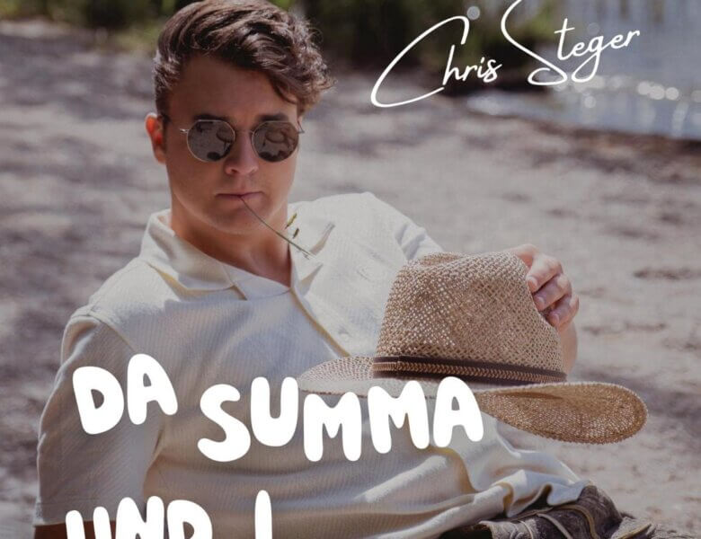 Chris Steger – „Da Summa Und I“ (Single + Audio Video)