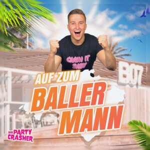 Der Partycrasher - "Auf Zum Ballermann" (Single - Warner Music Group Germany)