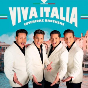Esteriore Brothers - "Viva Italia" (Album - Electrola/Universal Music)