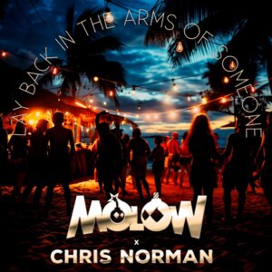 Molow x Chris Norman - "Lay Back In The Arms Of Someone" (Single - Bros Music)