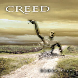 Creed - "Human Clay (25th Anniversary)" (Album - Craft Recordings/Universal Music)
