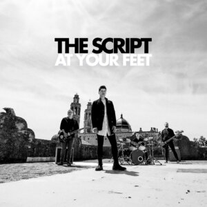 The Script - "At Your Feet" (Single - BMG Rights Management)