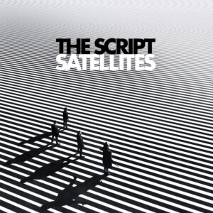 The Script - "Satellites" (Album - BMG Rights Management)