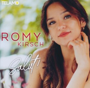 Romy Kirsch - "Salut!" (Album - TELAMO Musik/BMG)