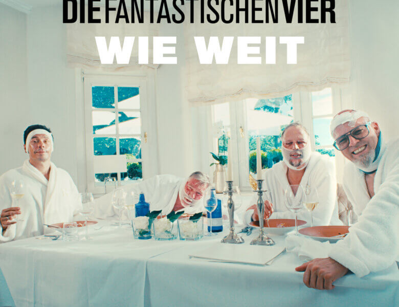 Die Fantastischen Vier – „Wie Weit“ (Single + offizielles Video – VÖ: 16.08.2024)