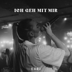 LORI - "Ich Geh Mit Mir" (Single - Hansa/Sony Music Entertainment Germany)