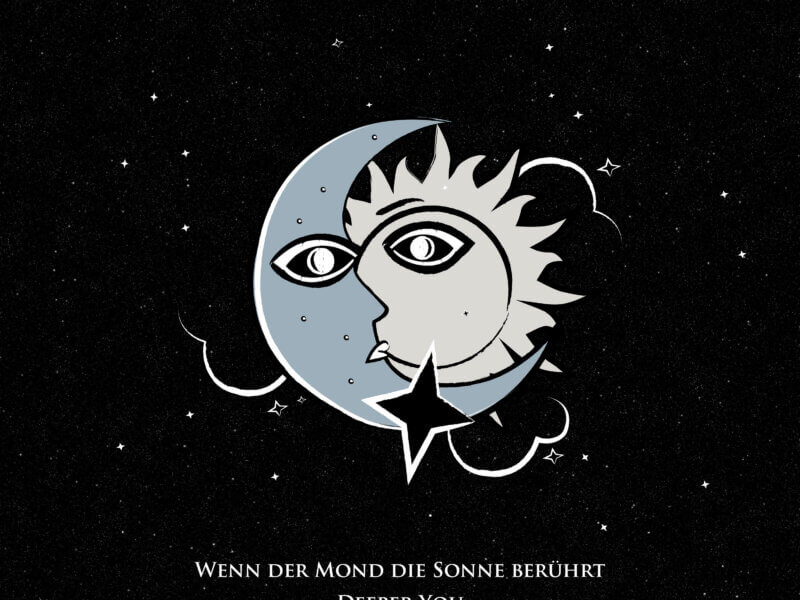 Deeper You – „Wenn Der Mond Die Sonne Berührt“ (Single + Audio Video)