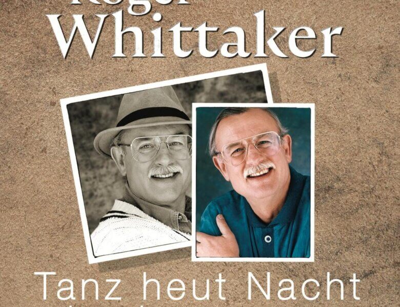 Roger Whittaker – „Tanz Heut Nacht Mit Mir (Remix 2024)“ (Single + Audio Video)