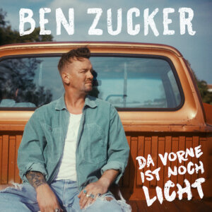 Ben Zucker - "Da Vorne Ist Noch Licht" (Single -   AirForce1 Records)