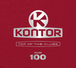 Various Artists - "Kontor Top Of The Clubs Vol. 100" (Kontor Records)