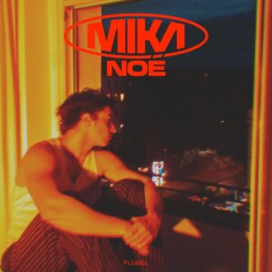 Mika Noé - "Flügel" (Single - Jive Germany/Sony Music Entertainment Germany)