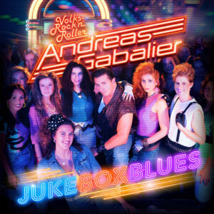 Andreas Gabalier - "Jukeboxblues" (Single - STALL RECORDS)