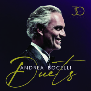 Andrea Bocelli - “Duets" (Album - Decca Records/Universal Music)