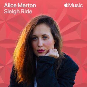 Alice Merton - "Sleigh Ride" (Single - Paper Plane Records International)