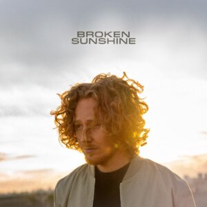 Michael Schulte - "Broken Sunshine (Single - Polydor/Universal Music)