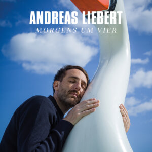 Andreas Liebert - "Morgens Um Vier" (Single - HELLOIAM)