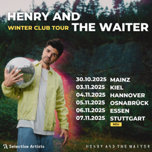 Henry And The Waiter - Tour Visual 2025 (Credits: Selective Artists / Foto Credits (©): Tom Goebel)