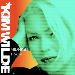 Kim Wilde - "Midnight Train" (Single - Cherry Red Records)