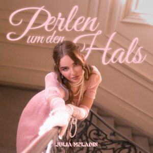 Julia Meladin - "Perlen Um Den Hals" (Album - Hansa/Sony Music Entertainment Germany)