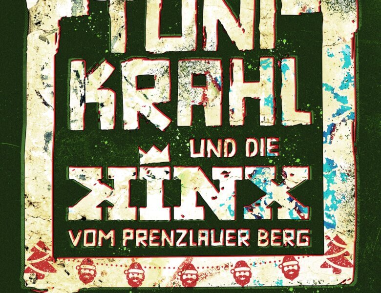 TONI KRAHL und die KINX vom Prenzlauer Berg – „MUST BE SANTA (Ja, das ist er)“ (Single – VÖ: 05.12.2024)