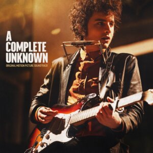 Timothée Chalamet - "A Complete Unknown (Original Motion Picture Soundtrack)" (Album - Columbia Records/Sony Music)