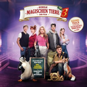 Various Artists - "Die Schule Der Magischen Tiere 3" (Soundtrack - Karussell/Universal Music)