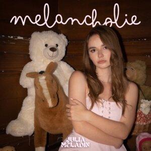 Julia Meladin - "Melancholie" (Single - Hansa/Sony Music Entertainment Germany)