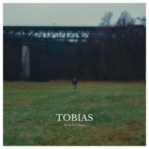 TOBIAS - "Fehlerlos" (Single - Warner Music Group Germany)