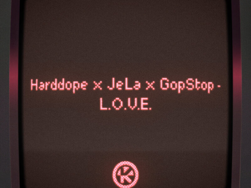 Harddope x JeLa x GopStop – „L.O.V.E.“ (Single + offizielles Video)