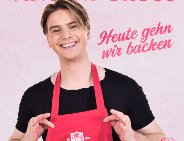 Vincent Gross – „Heute Gehn Wir Backen“ (Single – VÖ: 07.02.2025)