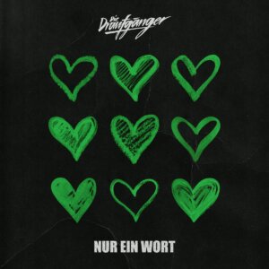 Die Draufgänger - "Nur Ein Wort" (Single - Electrola/Universal Music)