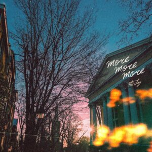 Mt. Joy - "More More More" (Single - Fiction Records/Virgin Music)